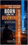 Born from the Bur...