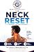 The Neck Reset: A Complete ...