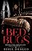 Bed Bugs: Behind Every Perfect Life Lies a Perfect Lie (The Ugly Saints Book 1)