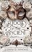 Blood of the Ancient: A Vampire Dark Romance (The Unnatural Brethren)