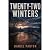 Twenty-Two Winters: A Small...