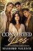Converted Lies: A Dark Mafia Reverse Harem Romance (Covert Lies)