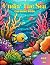Under The Sea Coloring Book...