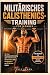 MILITÄRISCHES CALISTHENICS-TRAINING FÜR MÄNNER by tate brown