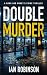 Double Murder (Detectives Nash and Moretti #2)