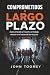 Comprometidos a Largo Plazo...