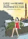 Love and Desire in the Promised Land by Salomé Parent-Rachdi