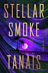 Stellar Smoke: A ...