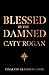 Blessed by the Damned: Pre-...