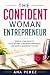 The Confident Woman Entrepr...
