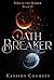 Oath Breaker by Kassidy Coursey