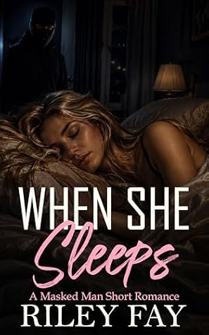 When She Sleeps: A Sleep Play Fantasy with Taboo Fertile First Time Age Gap and Pregnancy (Masked Men Spicy Shorts)