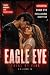 Eagle Eye by Dominic Dylan