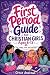 First Period Guide for Chri...