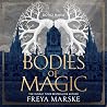 Bodies of Magic