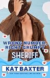 Wrong Number, Right Grumpy Sheriff