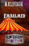 Embalmed: The Col...