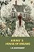 Anne's House of Dreams: The...