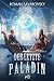 Der letzte Paladin (Buch 8)...