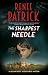 THE SHARPEST NEEDLE a gripp...