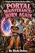 Portal Maintenance by Mark Downs