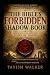 The Bible's Forbidden Shado...