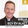 Biblia - Egy év a...