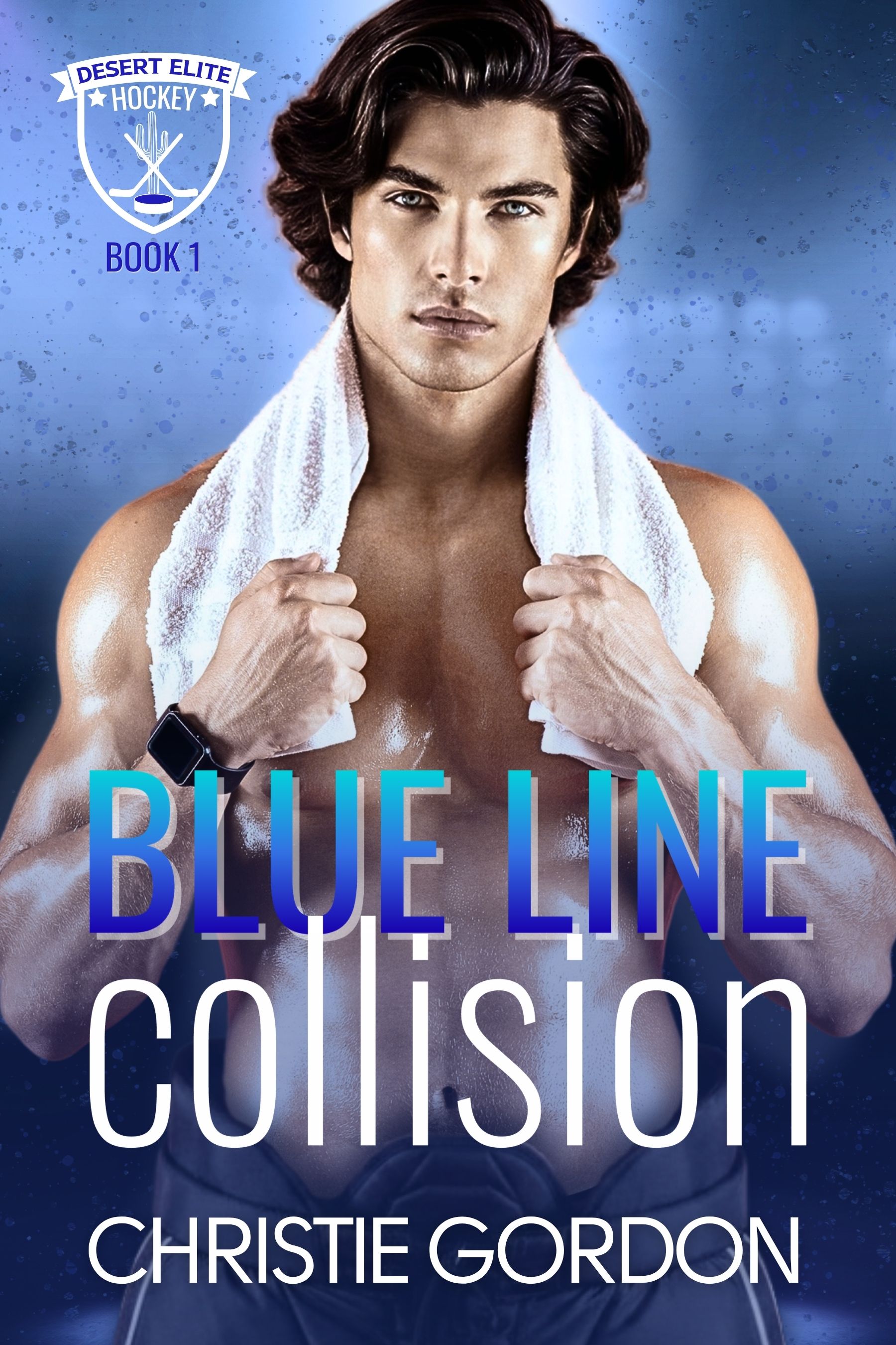 Blue Line Collision: A Bi-Awakening Opposites Attract Hockey MM Romance (Desert Elite Hockey Book 1)