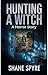 Hunting A Witch: A Horror S...