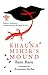 Khauna Mihir's Mound (Based on Bengali Novel)