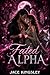 Fated Alpha: A Destined Wol...