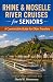 Rhine & Moselle River Cruises for Seniors: A Comfortable Guide for Older Travelers (Europe for Seniors Travel Guide)