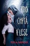 Kdo chytá v lese