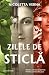 Zilele de sticlă