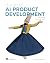 The Art of AI Product Devel...