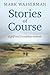 Stories of Course: a golf a...