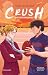 Crush. Impatto proibito (Italian Edition)