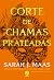 Corte de Chamas Prateadas (Corte de Espinhos e Rosas, #5)