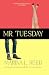 Mr. Tuesday