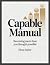 Capable Manual: Becoming Mo...