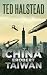 China erobert Taiwan (Die russischen Agenten 8) by Ted Halstead China erobert Taiwan (Die russischen Agenten 8) by Ted Halstead