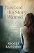 This Isn't the Story I Wanted by Nicole Langman