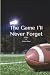 The Game I'll Never Forget by Charlie Allison
