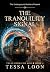 The Tranquility Signal by Tessa Loon The Tranquility Signal by Tessa Loon