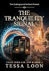 The Tranquility S...
