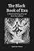 THE BLACK BOOK OF EXU: A Gr...
