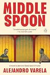 Middle Spoon: A N...