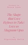 THE SHAPE THAT LO...