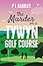 The Murder On A Tywyn Golf ...