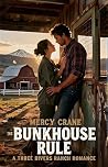 The Bunkhouse Rul...